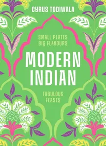 Modern Indian - Cyrus Todiwala