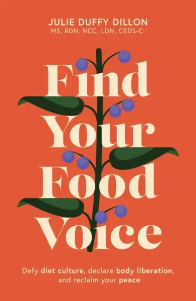 Find Your Food Voice - Julie Duffy Dillon