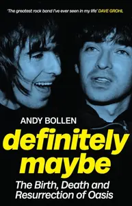 Definitely Maybe - Andy Bollen