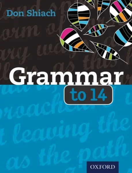 Grammar to 14 - Geoff Barton, Don Shiach