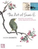 The Art of Sumi-e - Naomi Okamoto