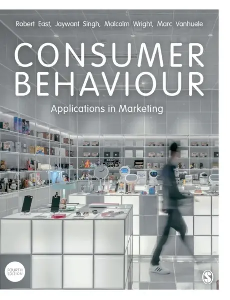 Consumer Behaviour - Jaywant Singh, Robert East, Marc Vanhuele, Malcolm Wright