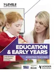 Education and Early Years T Level: Assisting Teaching - Janet King, Penny Tassoni, Louise Burnham