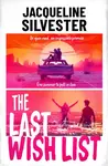 The Last Wish List - Jacqueline Silvester