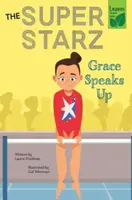 Grace Speaks Up - Laurie Friedman