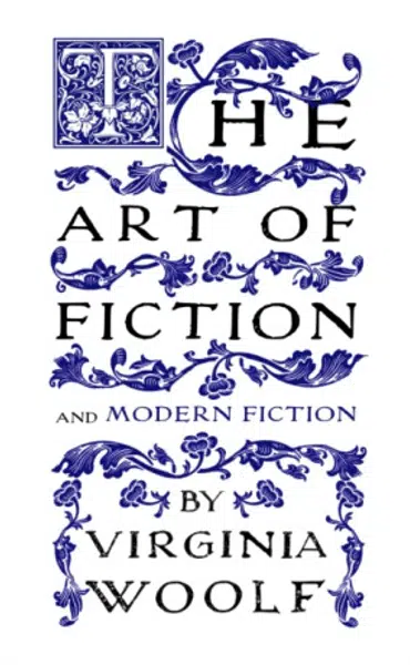 The Art of Fiction - Virginia Woolfová