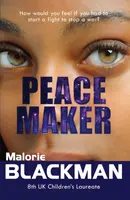 Peace Maker - Malorie Blackman