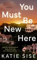 You Must Be New Here - Katie Sise