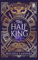The Half King - Melissa Landers