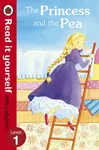 The Princess and the Pea - Read it yourself with Ladybird - Ladybird