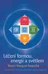 Léčení formou, energií a světlem - Tenzin Wangyal Rinpoche