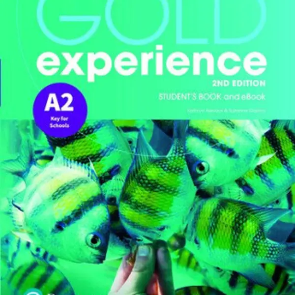 Gold Experience 2nd Edition A2 Student´s Book with eBook - Suzanne Gaynor, Kathryn Alevizos