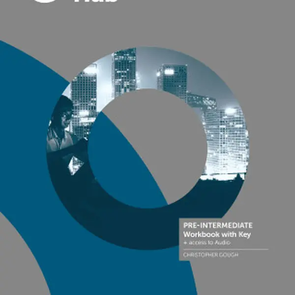 Language Hub Pre-Intermediate: Workbook with key