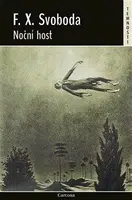 Noční host (Defekt) - F.X. Svoboda