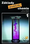 Základy praktické chemie 1 (pro 8. ročník základní školy) - kniha z kategorie 2. stupeň