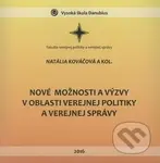 Nové možnosti a výzvy v oblasti verejnej politiky a verejnej správy