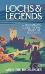 Lochs and Legends (A Scotsman's Guide to the Heart of Scotland) - kniha z kategorie Historie
