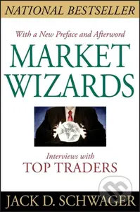 Market Wizards, Updated (Interviews with Top Traders) - kniha z kategorie Byznys a management