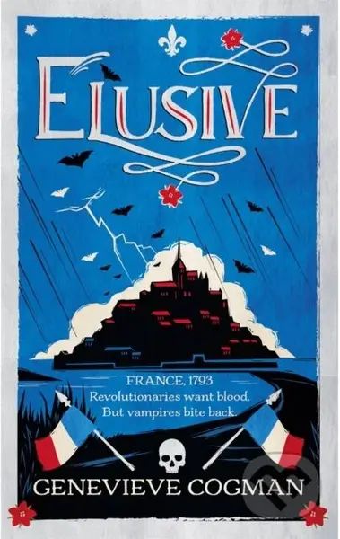Elusive (An electrifying tale of magic and vampires in Revolutionary France) - kniha z kategorie Fantasy