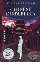 Chinese Cinderella (25th Anniversary Edition) - Adeline Yen Mah - kniha z kategorie Pro děti