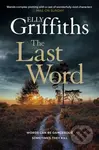 The Last Word - Elly Griffiths - kniha z kategorie Detektivky, thrillery a horory