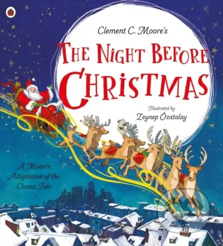 Clement C. Moore's The Night Before Christmas (A Modern Adaptation of the Classic Tale) - kniha z kategorie Pro děti