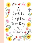 A Book to Brighten Your Day (Murphy's Sketches) - Kerri Cunningham - kniha z kategorie Psychologie