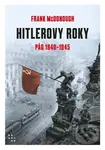 Hitlerove roky 1940-1945: Pád - Frank McDonough
