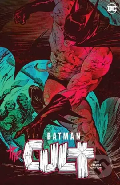 Batman The Cult Deluxe Edition - Jim Starlin, Bernie Wrightson (ilustrátor) - kniha z kategorie Komiksy