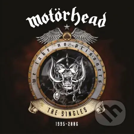Motorhead: We Take No Prisoners (The Singles 1995-2006) LP