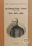 Ján Šalamún Petian – Petényi 1799 – 1855 (Život – dielo - odkaz) - kniha z kategorie Umění, design a architektura