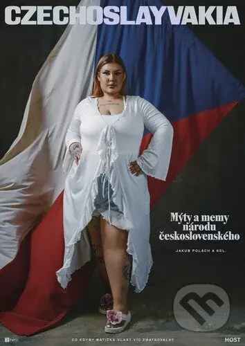 Czechoslayvakia (Mýty a memy národu československého) - kniha z kategorie Politologie a politika