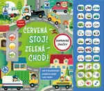 Červená – Stoj! Zelená – Choď! – leporelo so zvukmi - kniha z kategorie Naučné knihy