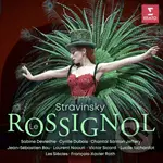 Sabine Devieilhe:  Stravinsky: Le Rossignol (słowik)  Stravinsky
