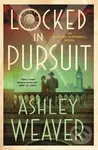 Locked in Pursuit (An Electra McDonnell Novel) - Ashley Weaver - kniha z kategorie Detektivky, thrillery a horory