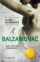 Balzamovač (Defekt) - Alison Belshamová