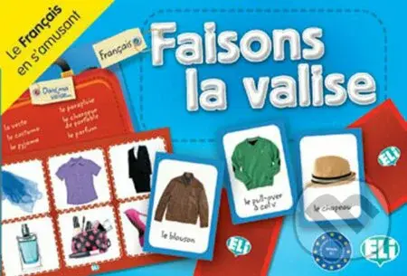 Le francais en s´amusant: Faison la valise! A2/A1