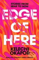 Edge of Here (The perfect collection for fans of Black Mirror) - kniha z kategorie Romantika
