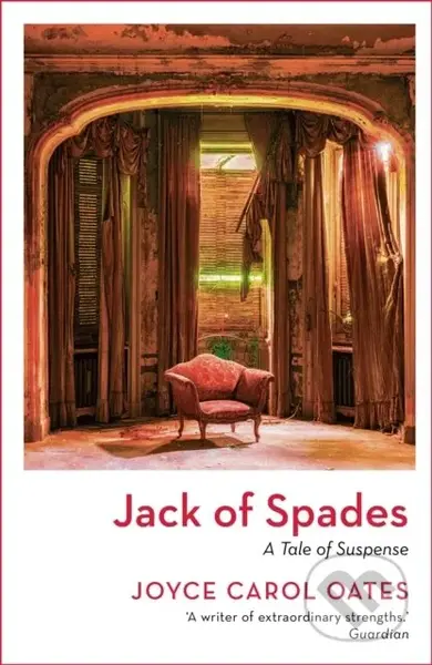 Jack of Spades - Joyce Carol Oates - kniha z kategorie Společenská beletrie