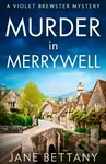 Murder in Merrywell - Jane Bettany - kniha z kategorie Detektivky, thrillery a horory