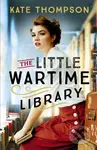The Little Wartime Library (A gripping, heart-wrenching WW2 page-turner based on real events) - kniha z kategorie Společenská beletrie