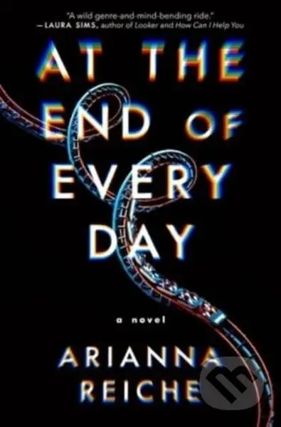 At the End of Every Day (A Novel) - Arianna Reiche - kniha z kategorie Společenská beletrie
