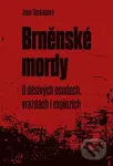 Brněnské mordy - Jana Soukupová