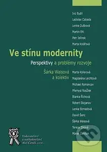 Ve stínu modernity (Perspektivy a problémy rozvoje) - kniha z kategorie Hobby