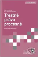 Trestné právo procesné - Eva Szabová, Ivan Simovček, kolektív autorov - kniha z kategorie Trestní právo