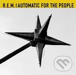 R.E.M.: Automatic For The People (25th Anniversary Edition)