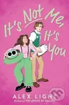 It's Not Me, It's You - Light Alex - kniha z kategorie Pro děti