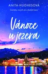 Vánoce u jezera - Anita Hughes