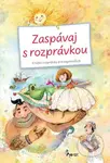 Zaspávaj s rozprávkou - Petr Šulc - kniha z kategorie Pohádky