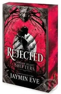 Rejected (A Spicy Fated Mates Dark Paranormal Wolf Shifter Romance) - kniha z kategorie Romantika